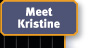 Meet Kristine